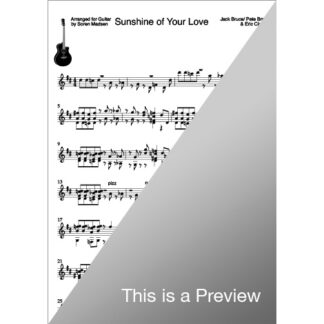 Sunshine of Your Love by Jack Bruce/ Pete Brown & Eric Clapton